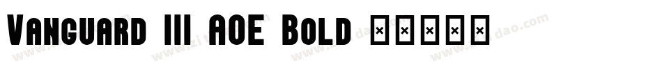 Vanguard III AOE Bold字体转换